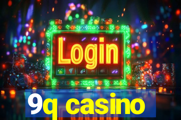 9q casino